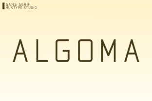 Algoma: A Versatile Sans Serif Font for Makers