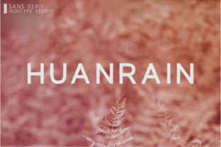 Huanrain: The Elegant Sans Serif Font for Marketers