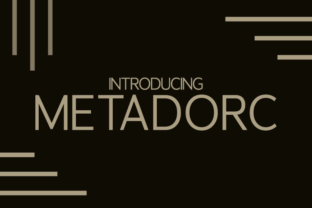 Metadorc: A Clean Sans Serif Font for Makers
