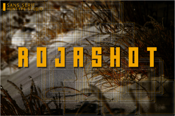 Rojashot Font for Modern Makers