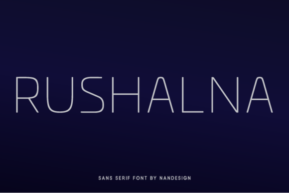 Rushalna: The Clean Sans Serif Typeface for Modern Brands