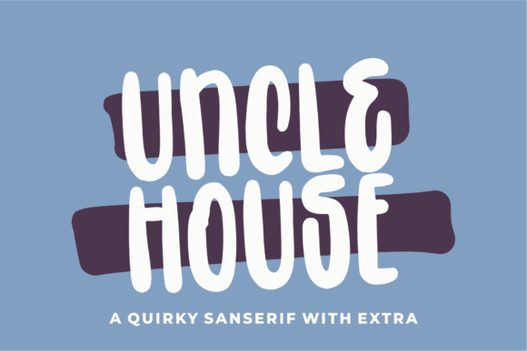 Uncle House: The Quirky Sans Serif Font for Branding